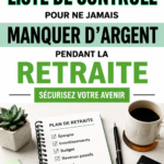 Illustration d'une checklist de retraite sur une table avec des accessoires financiers.