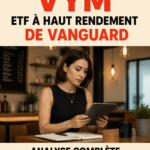 Investissement dans l'ETF VYM pour générer des dividendes intéressants