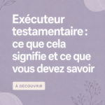 Image illustrant le rôle d'un exécuteur testamentaire en France avec des documents juridiques.