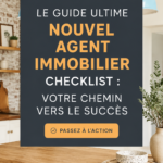 Checklist pour réussir en tant qu'agent immobilier avec des étapes essentielles