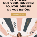 Femme examinant des documents fiscaux pour comprendre les déductions possibles.