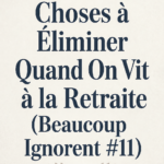 Dépenses à réduire pour améliorer la qualité de vie à la retraite