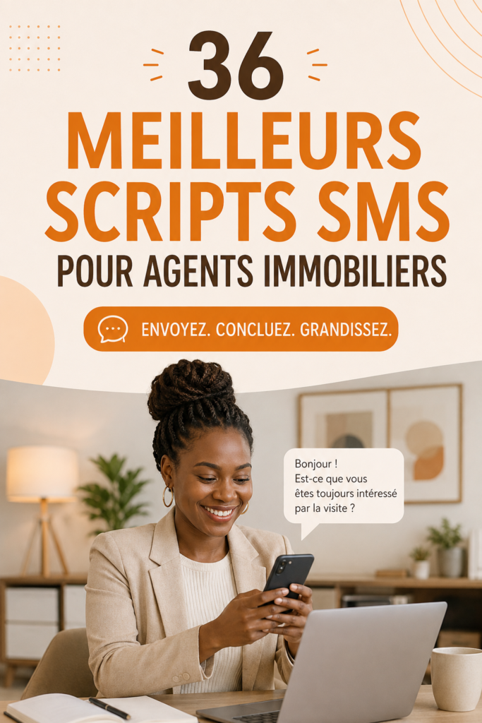 Des scripts de messages immobiliers affichés sur un écran